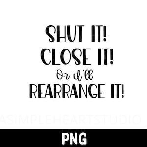 i&#39;ll rearrange it funny saying png