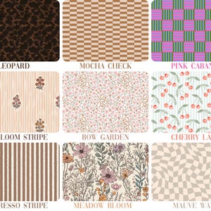 May include: A grid of nine fabric patterns labeled Leopard, Mocha Check, Pink Cabana, Heirloom Stripe, Bow Garden, Cherry Lane, Espresso Stripe, Meadow Bloom, and Mauve Wave, featuring various animal prints, geometric checks, stripes, and floral motifs.
