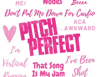 Pitch Perfect Quotes Print