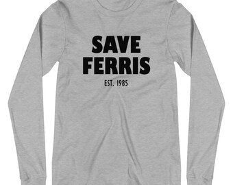 Camiseta de manga comprida Save Ferris Classic 80's