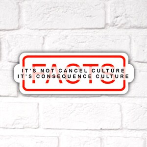 It&#39;s Not Cancel Culture, It&#39;s Consequence Culture.