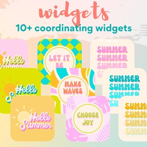 May include: A set of 10 summer-themed phone widgets with colourful backgrounds and text. The widgets feature phrases like "Hello Summer", "Let It Be", "Make Waves", and "Choose Joy".
