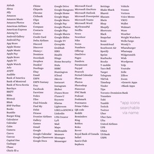 May include: A list of popular apps and services, including social media, shopping, banking, and entertainment. The list is organised alphabetically and includes both app icons and text labels. The text at the bottom of the image reads "*app icons searchable via name".