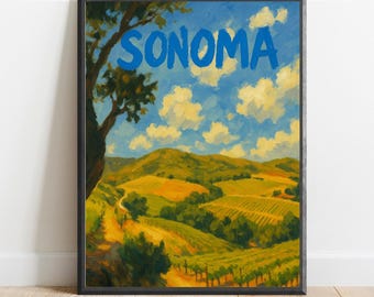 Sonoma Poster – California Wine Country Wall Art, Vineyard Hills Landscape Print, Rustic Sonoma Valley Decor