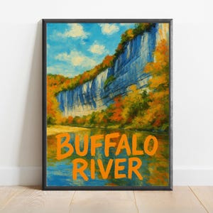 Buffalo Fluss Poster - Arkansas Natur Wandkunst, Ozark Bluff Landschaft Druck, Herbstwald Fluss Szene Dekor
