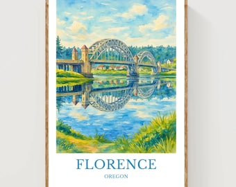 May include: Watercolor print of a bridge over a river, with the text "FLORENCE OREGON" at the bottom. The bridge is arched and reflected in the water. The sky is blue with white clouds, and the surrounding landscape is green.