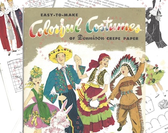 Easy to Make Colorful Costumes of Dennison Crepe Paper [Instant Digital Download] Vintage 1956 Book, Patterns of Halloween, Holiday Costumes