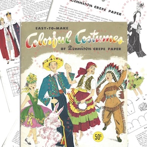 Easy to Make Colorful Costumes of Dennison Crepe Paper [Instant Digital Download] Vintage 1956 Book, ideas for Halloween, Holiday Costumes