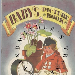 K&ouml;nnte beinhalten: Ein Vintage-Kinderbuchcover mit einem rot-wei&szlig; gestreiften Banner, auf dem "Baby's Picture Book" steht. Das Banner ist mit gelben Blumen verziert und eine Puppe mit roter Jacke und wei&szlig;er Hose sitzt vor einer Topfpflanze. Eine gr&uuml;ne Uhr mit wei&szlig;en Ziffern befindet sich in der linken unteren Ecke.
