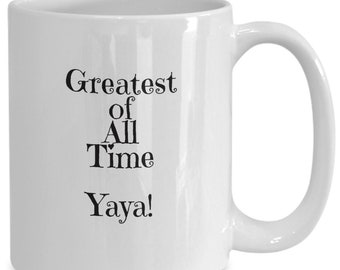 GOAT Yaya mug coffee cup, greatest of all time best ever Yaya fun gift idea, gift for grandmother from grandchild, Mother's Day, birthday