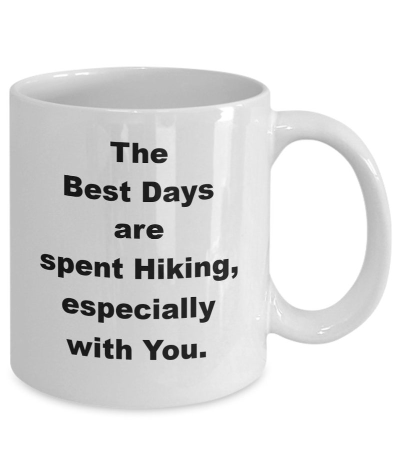 Hiking Couples Friends mug coffee cup Best days are spent image 1