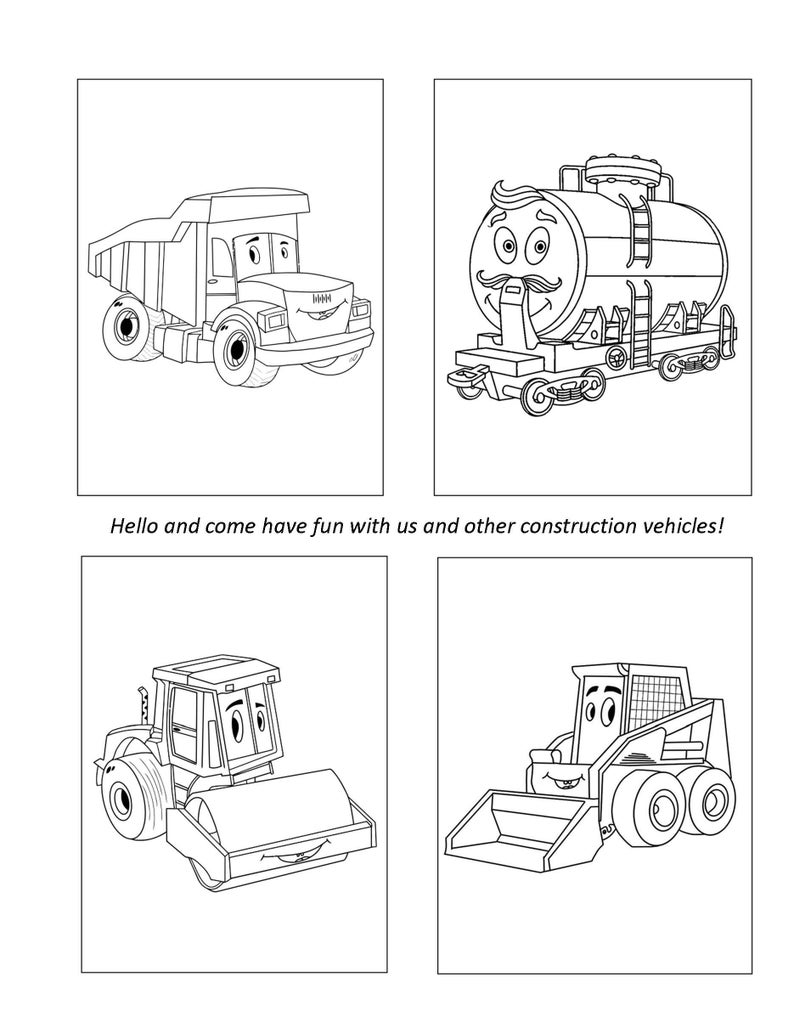 Peut inclure: Illustration en noir et blanc de quatre v&eacute;hicules de chantier avec des visages de dessin anim&eacute;. Les v&eacute;hicules comprennent un camion &agrave; benne basculante, un camion-citerne, un rouleau compresseur et une chargeuse sur pneus. Le texte "Hello and come have fun with us and other construction vehicles!" est en bas de l'image.