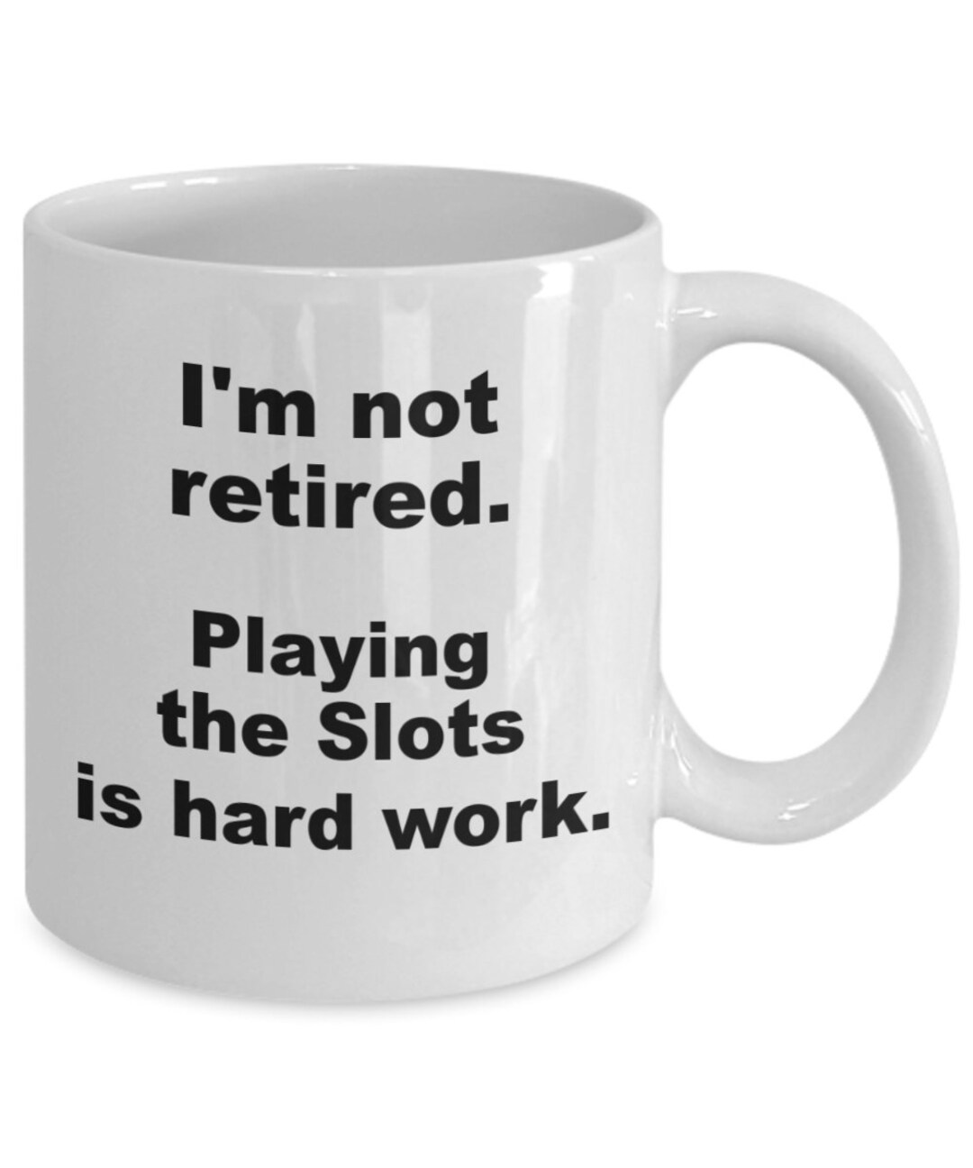 Funny Retirement Mug Coffee Cup Slots Lover Fun Gift Idea Fun Retiree