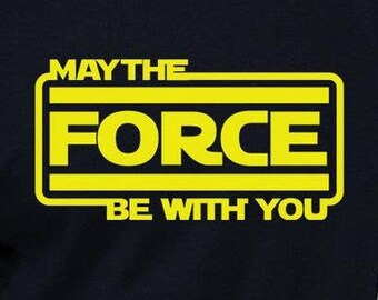 May the force be with you