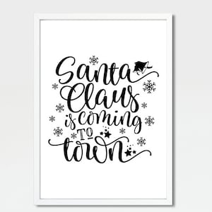 Santa Claus is Coming to Town Home Decor Print