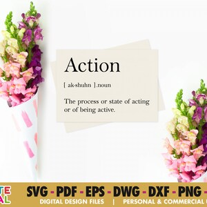 Action Quote SVG Printable Cut File for Cricut Silhouette, Clipart ...