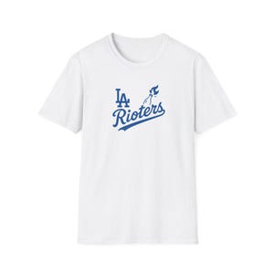 LA Rioters Unisex Softstyle T-Shirt, Casual Streetwear, Graphic Tee, Los Angeles, Baseball, California, Protest, Sports Shirt, Funny Shirt