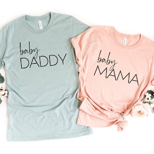 Baby Mama Baby Daddy Shirts, New Parents Shirts, Pregnancy Reveal Tees, Pregnancy Announcement, Mommy To Be Shirt, Daddy To Be Shirt