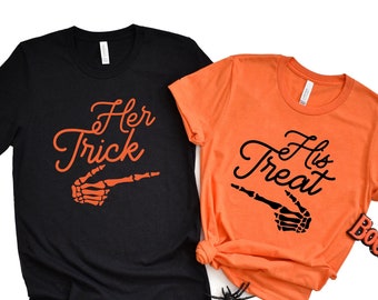 Couples Halloween Shirts, His Trick Her Treat TShirt, Funny Halloween Couples Costume, Matching Couples Tees, Inappropriate Halloween Shirts