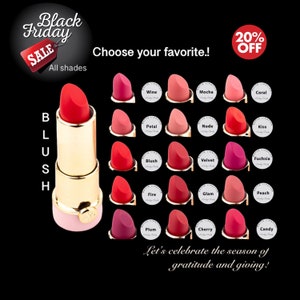 May include: A selection of 18 lipstick shades in a variety of colours, including red, pink, coral, and nude. The lipsticks are arranged in a grid with the names of each shade printed below. The text "Choose your favourite!" is printed above the grid. The text "Black Friday Sale" is printed in the top left corner of the image. The text "20% Off" is printed in the top right corner of the image.