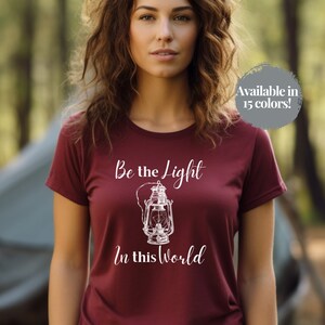 Be The Light In This World | Christian Streetwear | Catholic Gifts | Catholic Clothing | Womens Christian Shirt | Bible Verse Shirt