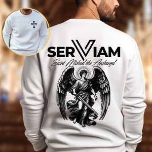 Saint Michael The Archangel Sweatshirt | Serviam I Will Serve | Masculine Catholic Apparel | Orthodox Christian Crewneck | St Michael Gifts