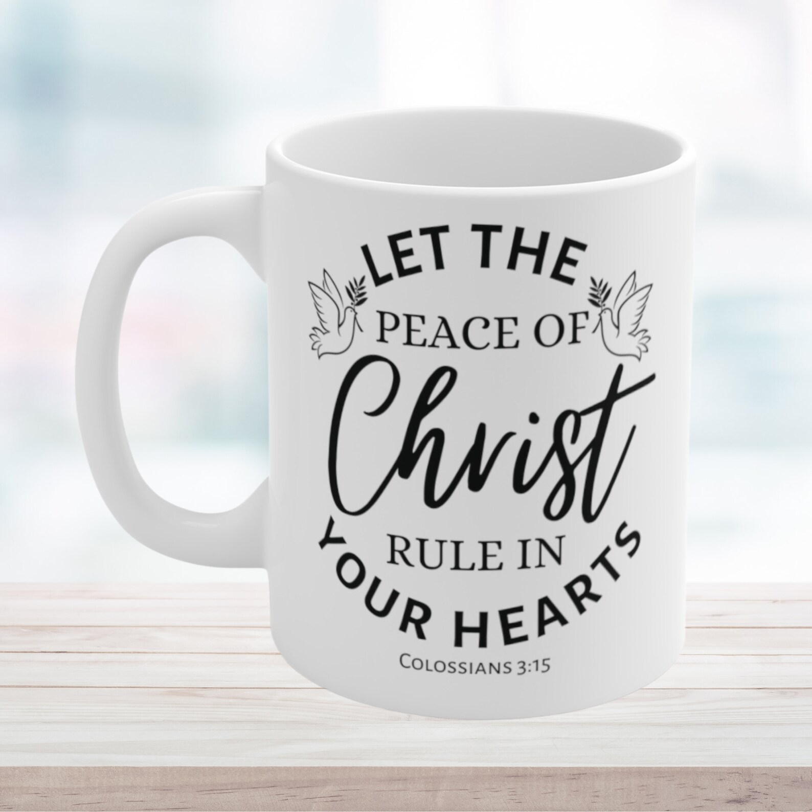 Let the Peace of Christ Rule in Your Hearts Christian Coffee Mug Faith ...