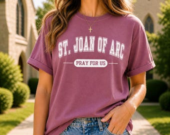 St. Joan of Arc Shirt | Catholic Women Saint T-Shirt | Comfort Colors Patron Saint Tee