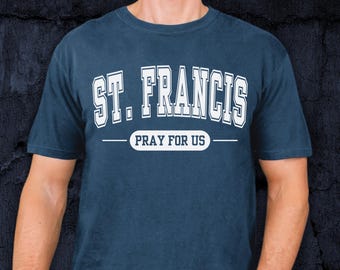 St. Francis of Assisi Shirt | Catholic Saint T-Shirt | Comfort Colors Unisex Tee