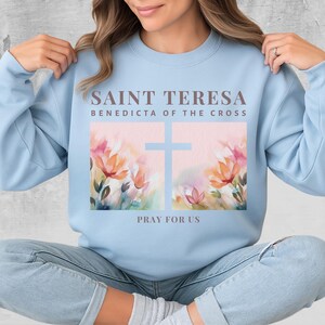 St Teresa Benedicta of the Cross Sweatshirt | Catholic Gift for Women | Patron Saint of  Christian Converts | Faith Based Pullover Sweater