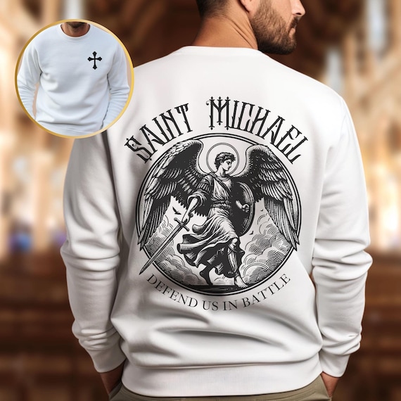 Saint Michael Prayer Sweatshirt Defend Us in Battle Mens Catholic 
