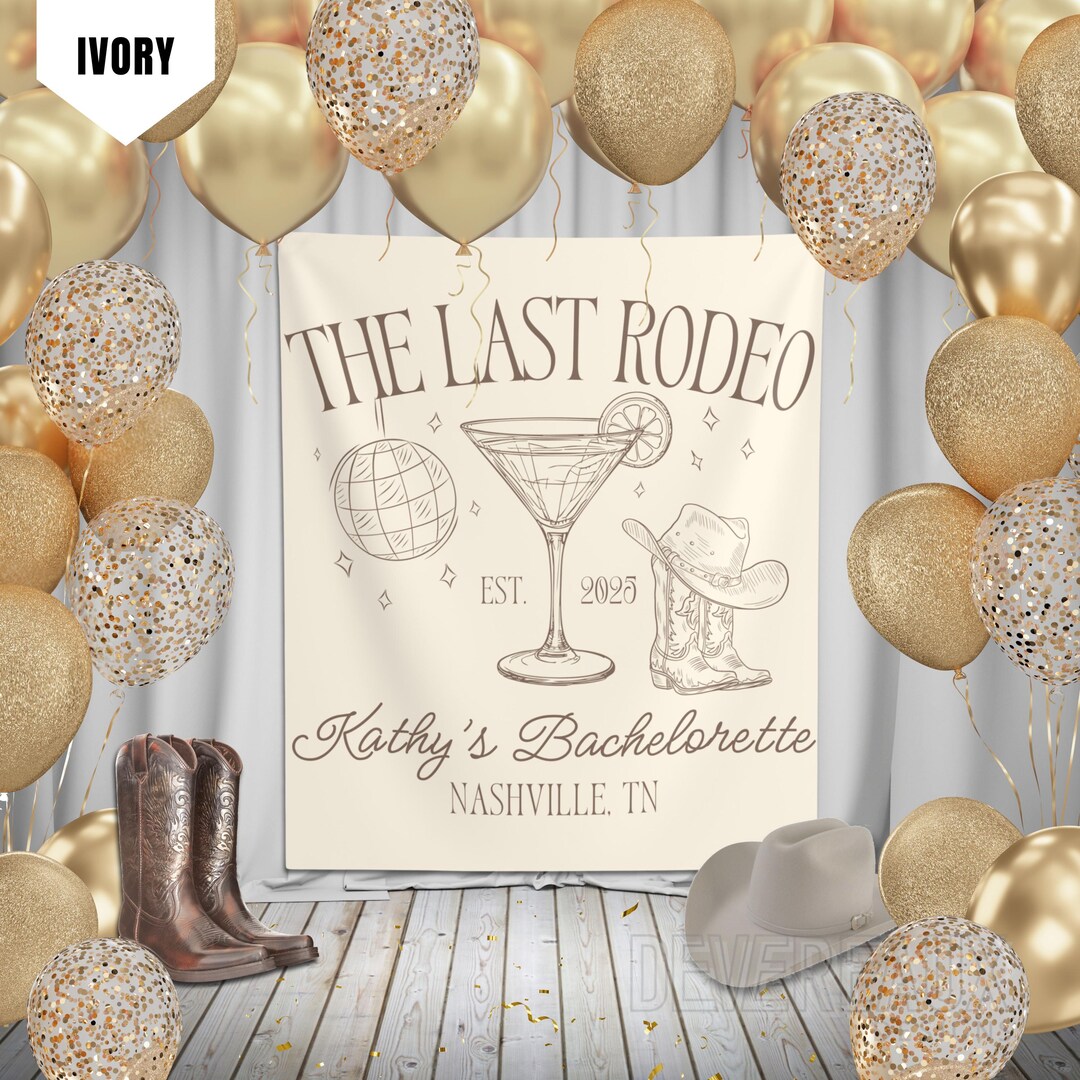 Custom Last Rodeo Backdrop, Cowgirl Western Party Banner, Country ...