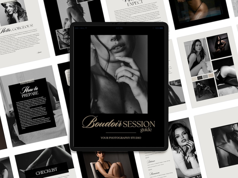 May include: A black and white digital guide for a boudoir photography studio. The guide includes a checklist, tips on how to prepare for a boudoir session, and examples of images. The text on the cover reads "Boudoir Session Guide, Your Photography Studio".