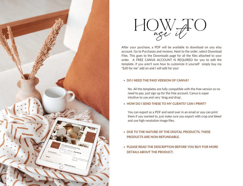 May include: A digital product guide with instructions on how to use Canva templates. The guide includes information about the free version of Canva, how to export files, and how to print. The guide also states that the digital products are non-refundable.