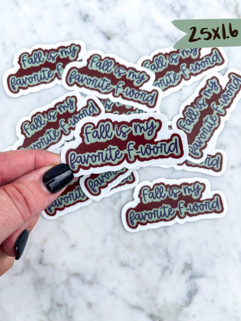 Fall is my favorite F word sticker, happiness sticker, boho gift, gift for friend, gift for sister, laptop decal, hydroflask sticker, decal image 1