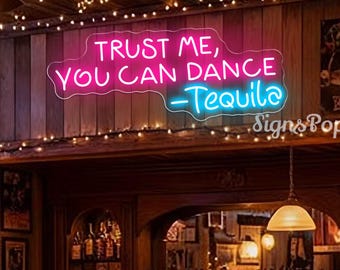 Trust Me You Can Dance Tequila led-neonreclame – Grappige barwandlamp, tequilabord voor bruiloft, thuisbar, club, feestdecor, tequilaliefhebbercadeau