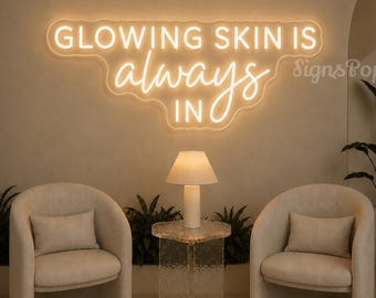 Neonreclame voor schoonheidssalons | "Stralende huid is altijd in" LED-neonreclame | Decoratie voor schoonheidssalons | Muurdecoratie voor spa's | Decoratie voor behandelkamers | Neonreclame voor huidverzorgingsstudio's