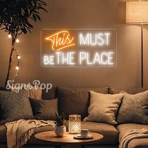This Must Be The Place Neon Sign,Custom Bar Club Neon Sign,Home  Bedroom Living Room Decor, Neon Light LED sign Wall Art, Personalized Gifts
