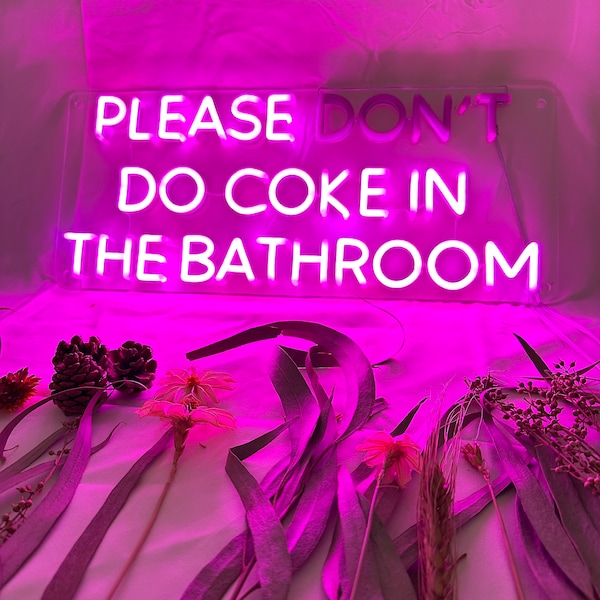 Please Don't Do Coke In The Bathroom Neon Light,Custom Bathroom Neon Sign,Don't Do Coke Led Flashing Light Sign Wall Art,Man Cave Wall Decor