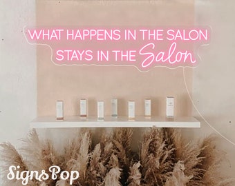 What Happens in the Salon Stay in the Salon,Custom Business，Sign,Salon Studio Wall Decor,Beauty Neon Sign,Studio Neon Sign, Neon Salon Decor