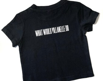 Killing Eve-What Would Villanelle Do TSHIRT WWVD