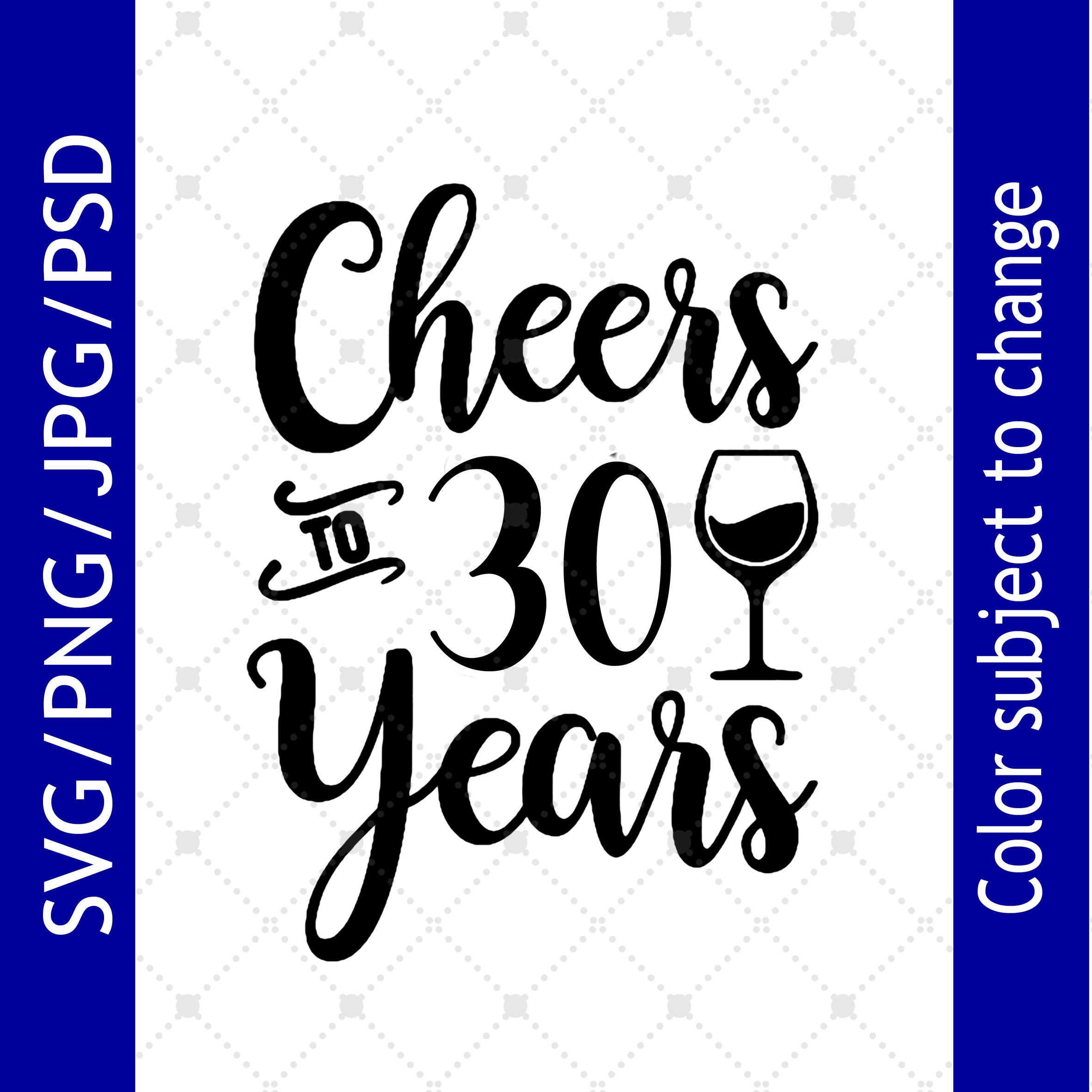 30th Birthday SVG