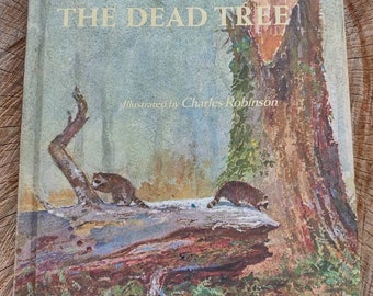 The Dead Tree, A Children's Book, Nature Book