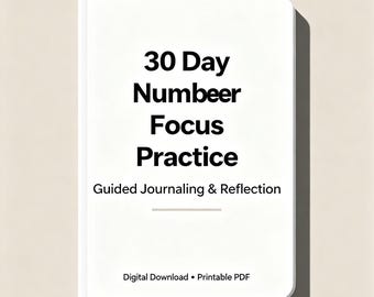 30 Day Number Focus Journal, Guided Reflection Workbook (Digital Download, PDF Format)