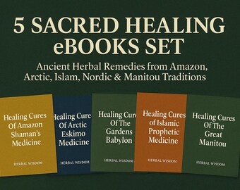 Ancient Herbal Remedies eBook Set, 5 Healing Traditions (Digital PDF)
