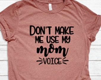 Mom Voice, Christmas Gift Shirt, Stocking Stuffers for Mom, Boyfriends Mom Christmas Gift, Christmas Presents for Mom, Xmas Gifts for Mom