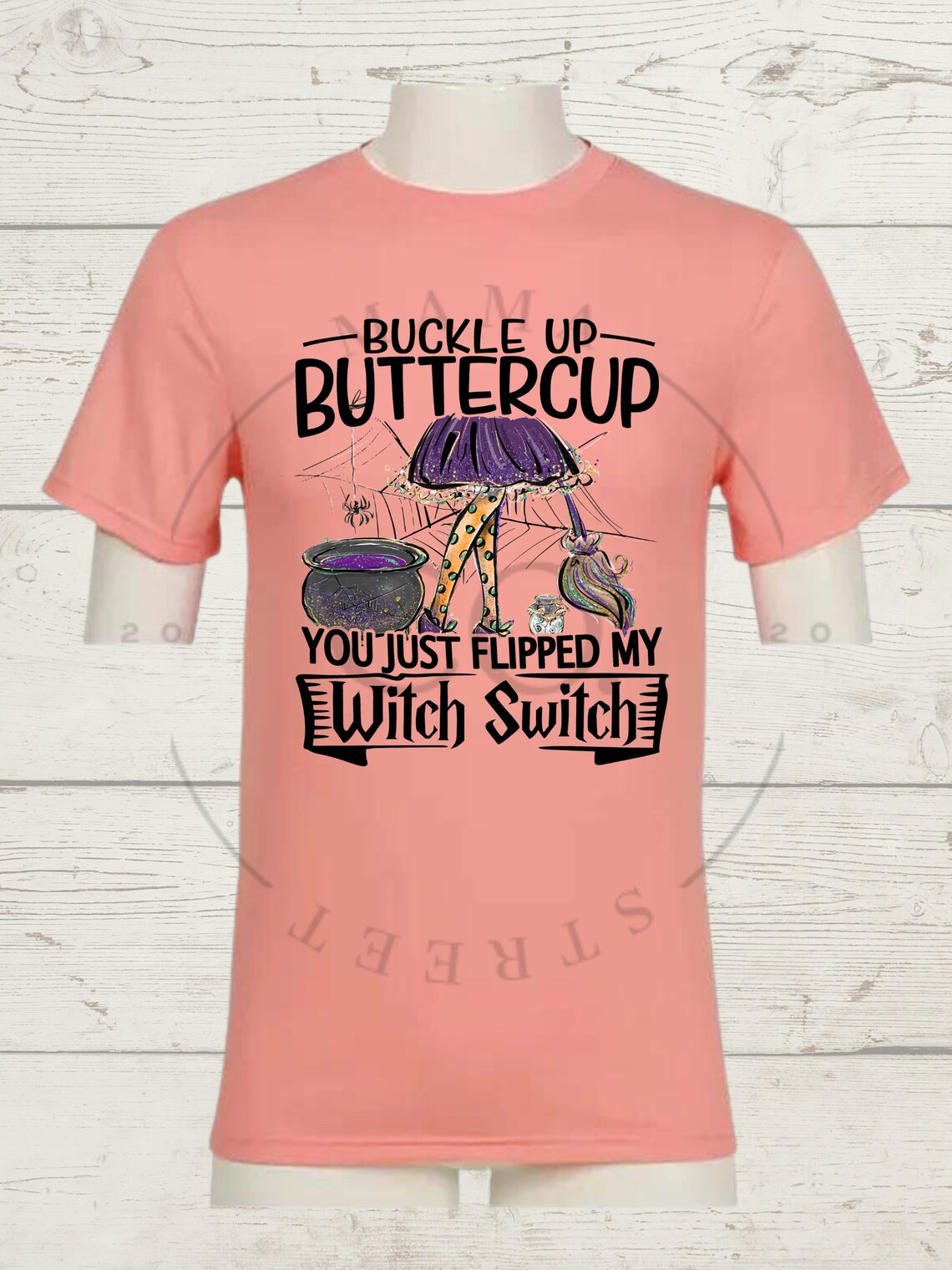 Buckle up Buttercup You Just Flipped My Witch Switch Shirt, Buckle up