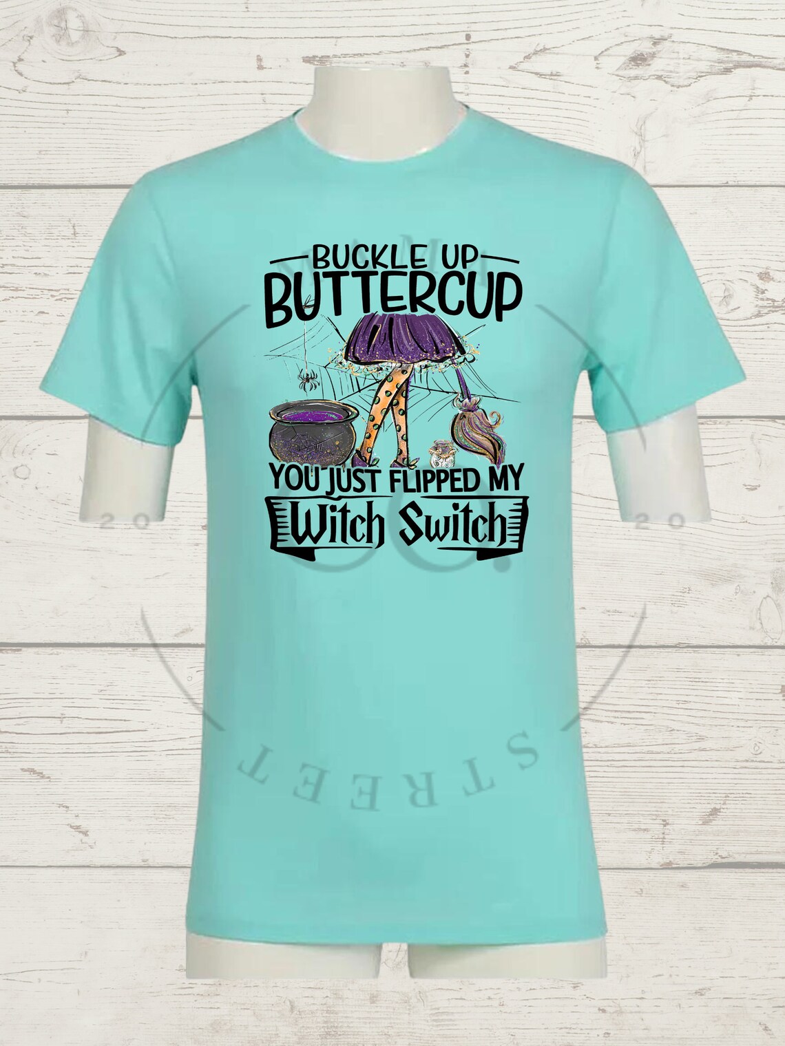 Buckle up Buttercup You Just Flipped My Witch Switch Shirt, Buckle up