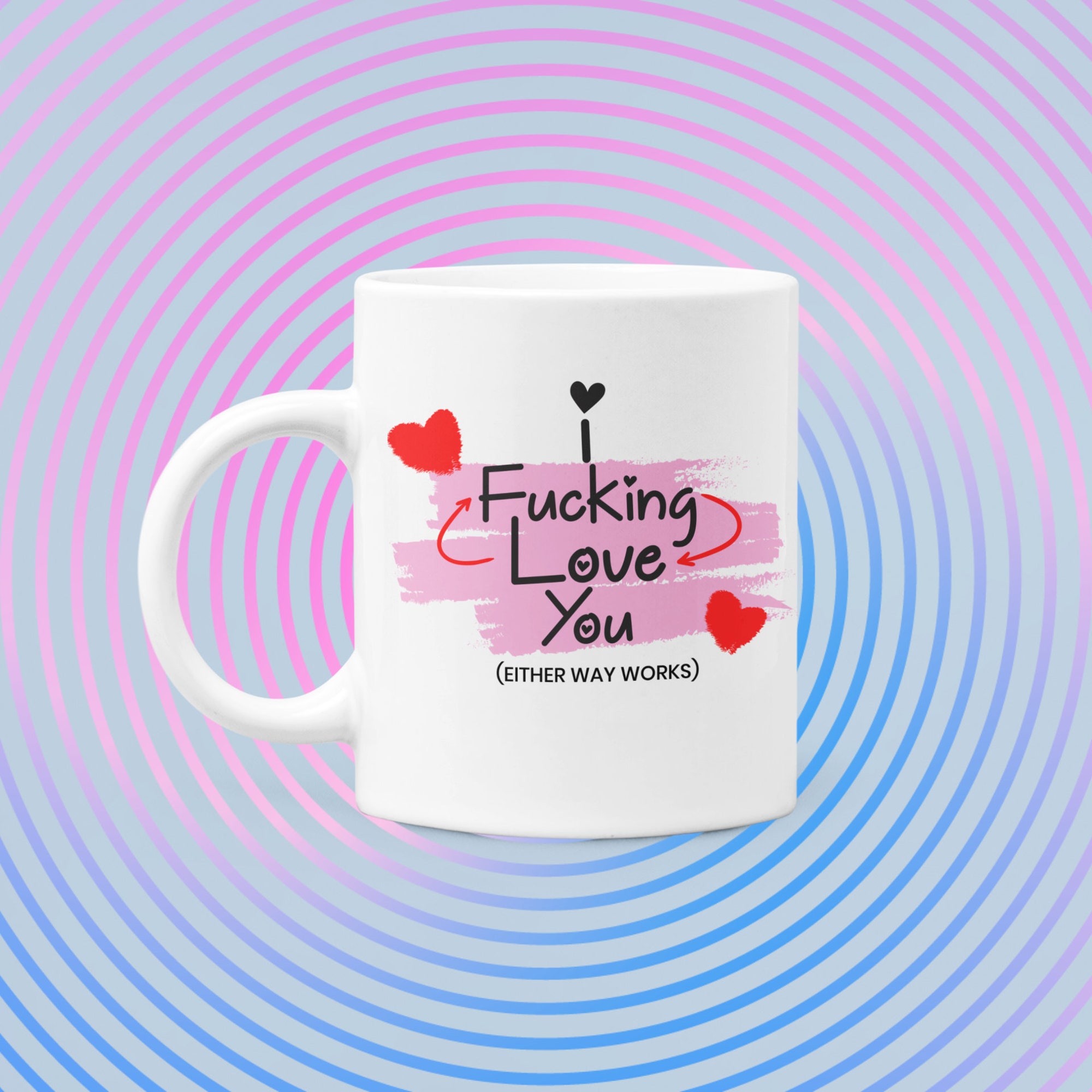 Discover I Fucking Love You Funny Couples Coffee Tea Mug