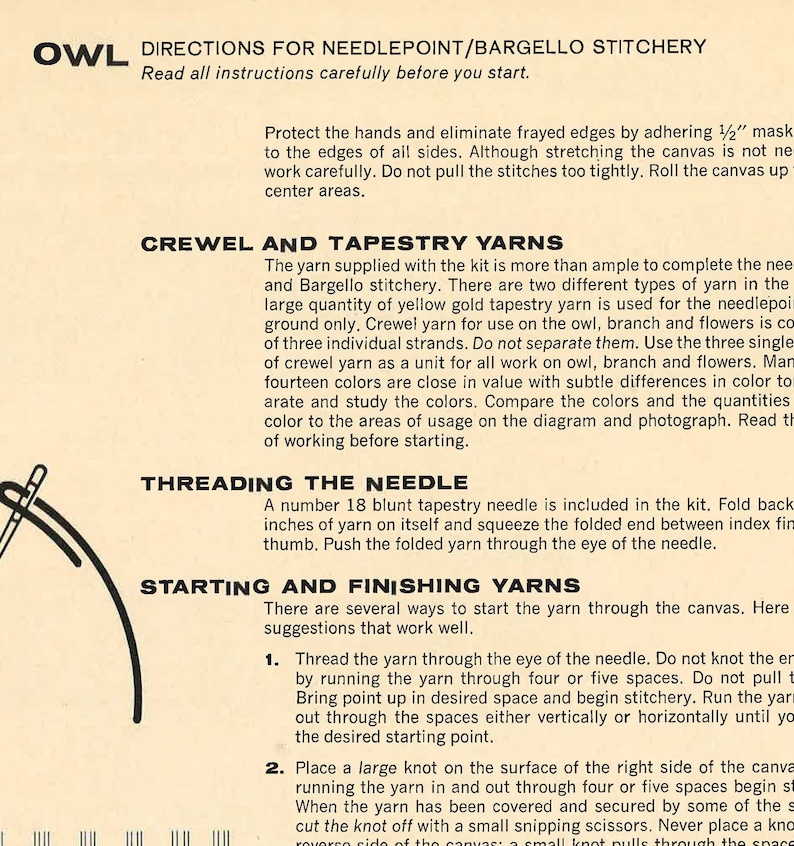 May include: A page from a needlepoint and Bargello stitchery guide. The text includes instructions for working with crewel and tapestry yarns, threading the needle, and starting and finishing the yarn. The title reads "OWL DIRECTIONS FOR NEEDLEPOINT/BARGELLO STITCHERY".